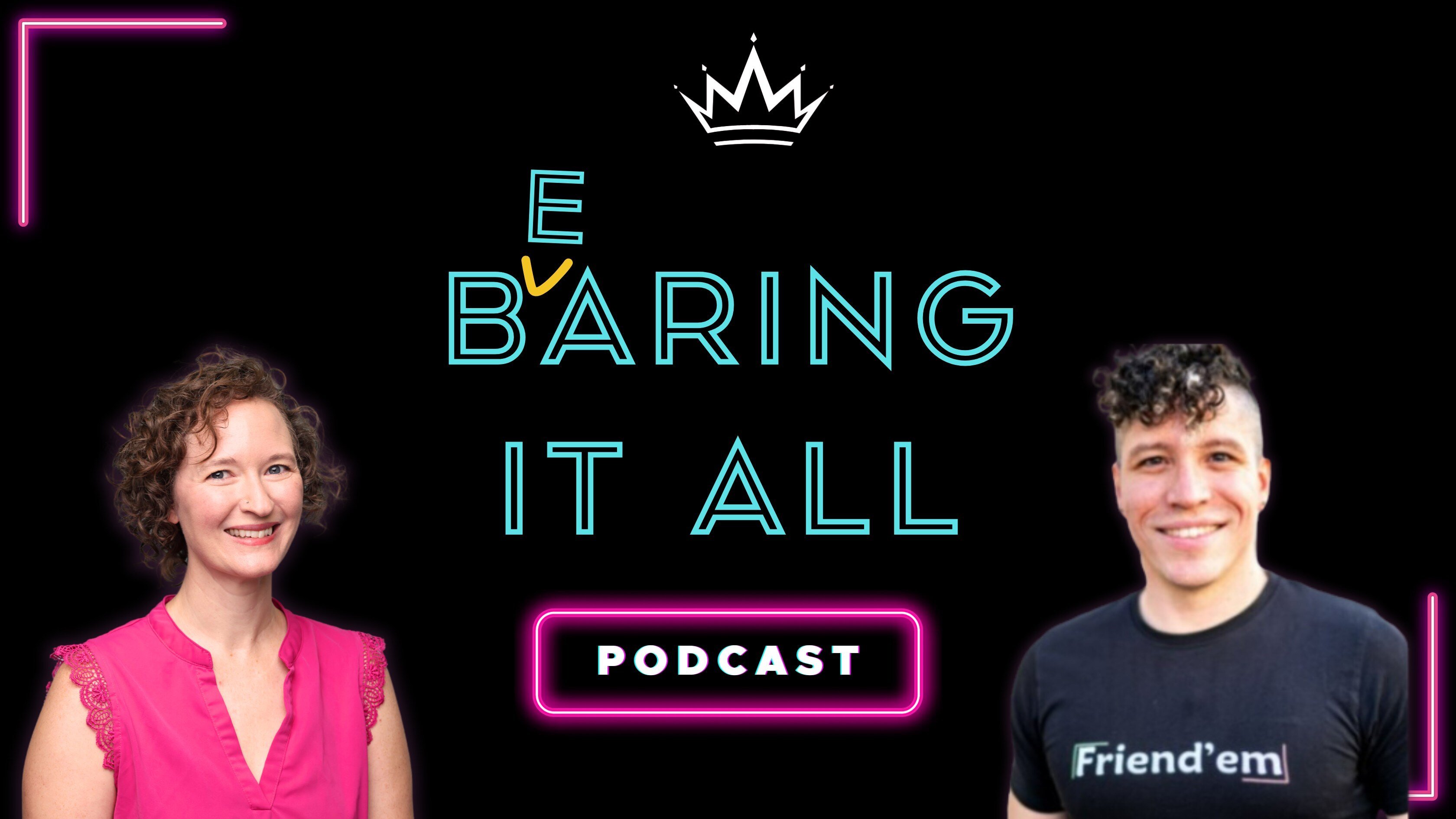 Bearing It All: Truths, Friendship, & Connection (Ft. QoTD & Michael Blackard)